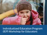 Smiling child in a brown knit hat and pink coat gives a thumbs-up at a playground. A blue banner reads "Individualized Education Program (IEP) Workshop for Educators".